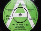 TEMPTATIONS AIN'T TOO PROUD TO BEG UK TAMLA MOTOWN DEMO NORTHERN SOUL SINGLE