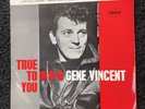 Gene Vincent: True To You: EX  EP 7” Vinyl Single Free UK Post