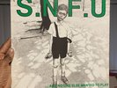 S.N.F.U., And No One Else Wanted To Play 2nd Cover, Yellow Labels 1985 / Hear