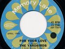 THE YARDBIRDS   For Your Love/Heart Full Of Soul   1989 US Epic 7