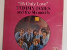 Tommy James & The Shondells - It's Only Love (Vinyl LP, 1967) SEALED -CELLO TORN