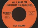 HEAR- Rare Garage Xmas 45- Bey Ireland- All I Want For Christmas Is A Go-Go Girl
