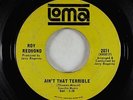 Northern/Deep Soul 45 - Roy Redmond - Ain't That Terrible - Loma