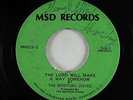 Black Gospel Soul 45 - Spiritual Doves - Lord Will Make A Way - MSD - autograph