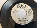 JIMMY CHURCH...THE HURT.. RARE USA DEMO ISSUE 45...OKEH..4-7186