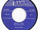 CROWS: MISS YOU / I REALLY REALLY  LOVE YOU Orig 1954 RAMA #30 7