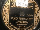 The Clevelanders - 10” Brunswick 3304 - That Night in Araby / Ya gotta Know h...