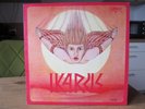 IKARUS - SAME -FIRST ORIGINAL GERMAN 1972 +PLUS+ 4 - KRAUT-HOLY GRAIL     MINT