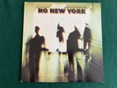 No New York LP 1978 Antilles VG++ No Wave  James Chance Lydia Lunch DNA Eno