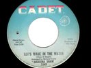 NORTHERN SOUL-MARLENA SHAW-LET'S WADE IN THE WATER/SHOW TIME-CADET 5549