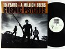 Cosmic Psychos - Fifteen Years, A Million Beers 2xLP - Dropkick Australia VG+