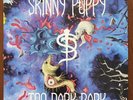 Skinny Puppy - Too Dark Park LP - Capitol 1990 Original Pressing - SUPER RARE