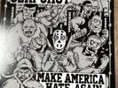 Slapshot- Make America Hate Again On Grey Vinyl/ Negative FX/ Blood For Blood/