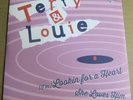 Terry & Louie – (I'm) Lookin For A Heart / She Loves Him 7