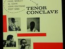 Hank Mobley /Al Cohn /John Coltrane /Zoot Sims  Tenor Conclave  Jazz Vinyl LP