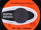 NEW YORKERS: again / show me the way to love SCEPTER 7