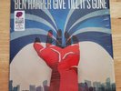 BEN HARPER - GIVE TILL IT'S GONE VINYL Virgin Records 2011 Excellent Rare
