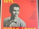 Latin LP Rare Tejano Tex Mex Ideal Isidro Lopez Orquesta HITS El Indio Conjunto