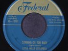 LITTLE WILLIE LITTLEFIELD: striking on you baby / blood is redder than wine 7