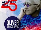 Oliver Dragojevic - 25 Greatest Hits (Vinyl 2LP - 2024 - EU - Original)