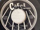 DOOWOP45 FIVE DISCS CHEER 1000 NEVER LET YOU GO / THAT WAS THE TIME