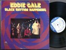 EDDIE GALE Black Rhythm Happening LP BLUE NOTE BST 84320 US 1969 RVG Elvin Jones