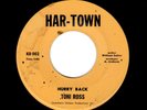 NORTHERN SOUL-TONI ROSS-HURRY BACK/LET'S EXCHANGE HEARTS FOR XMAS-HAR-TOWN 002