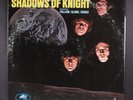 SHADOWS OF KNIGHT: shadows of knight featuring: follow/alone/shake SUPER K 12