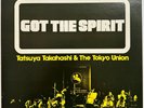 TATSUYA TAKAHASHI & TOKYO UNION - GOT THE SPIRIT - THREE BLIND MICE TBM68
