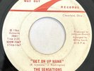 * SENSATIONS Get On Up Mama / I Won't Get Hurt NORTHERN SOUL Way Out 45 Hear
