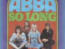Abba So Long Vinyl Single 7inch Polydor