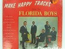 SEALED THE FLORIDA BOYS Make Happy Tracks ORIGINAL 1970 Southern Gospel VINYL LP