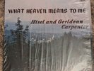 Hisel and Gerldean Carpenter What Heaven Means To Me gospel Jewel lp
