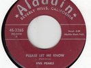 FIVE PEARLS-Orig ALADDIN 3265-PLEASE LET ME KNOW/REAL HUMDINGER-Doo Wop EX 1954