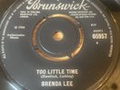 Brenda Lee - Too Little Time / Time And Time Again (7