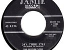 Inspirations - Dry Your Eyes / Good By -  Original  1956 Jamie 45 1034 Vocal Grp