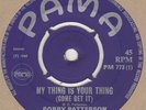Bobby Patterson My Thing Is Your Thing Pama PM 773 Soul Northern Motown