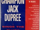 CHAMPION JACK DUPREE: Sings The Blues US King 735 DG Orig Vinyl LP Hear