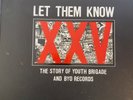 Let Them Know The Story of Youth Brigade and BYO Records