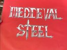Medieval Steel – 1984 rare lp. Signed Copy