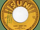 WARREN SMITH Sweet, Sweet Girl / Goodby My Love 45rpm Sun 1959 rockabilly