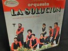 Orquesta La Solucion Vinilo  El Caracol * La Juma de Ayer NOT TESTED