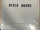 Dixie Dregs - The Great Spectacular 1975 Red Labels