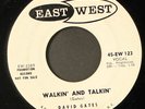 DAVID GATES: walkin' and talkin' / swingin' baby doll EAST WEST 7