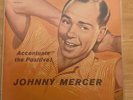 Johnny Mercer /Accentuate The Positive  CAPITOL VG+/VG+ Org Inn Outer Rec Sleeve