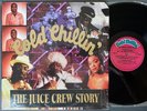 COLD CHILLIN' THE JUICE CREW STORY LP OG #CC 5004 EX SHRINK