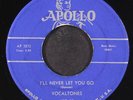 VOCALTONES: i'll never let you go / my version of love APOLLO 7