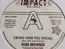Duke Browner  *  Crying Over You   *    UK OUTTA SIGHT  DEMO  **  Northern Soul