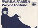 Wayne Fontana - Come On Home / Pamela, Pamela, 7