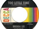 Brenda Lee - Too Little Time / Time And Time Again, 7